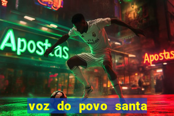 voz do povo santa luzia bahia